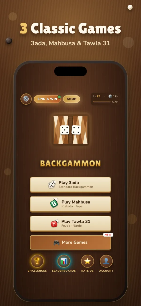 3 Classic Games: 3ada, Mahbusa and Tawla 31 from the main menu